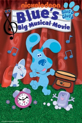 Blue S Big Musical Blue S Clues On Itunes