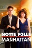 Locandina Notte folle a Manhattan su Apple iTunes Locandina Notte folle a Manhattan su Apple iTunes