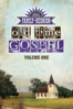 Country's Family Reunion Presents Old Time Gospel: Volume One - James Burton Yockey
