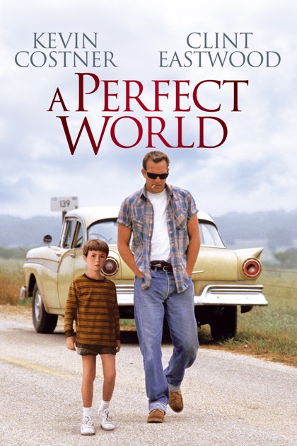 A Perfect World Poster