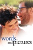 Locandina Words and Pictures su Apple iTunes Locandina Words and Pictures su Apple iTunes