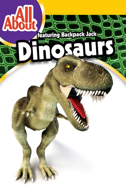 All About Dinosaurs With Backpack Jack On Itunes