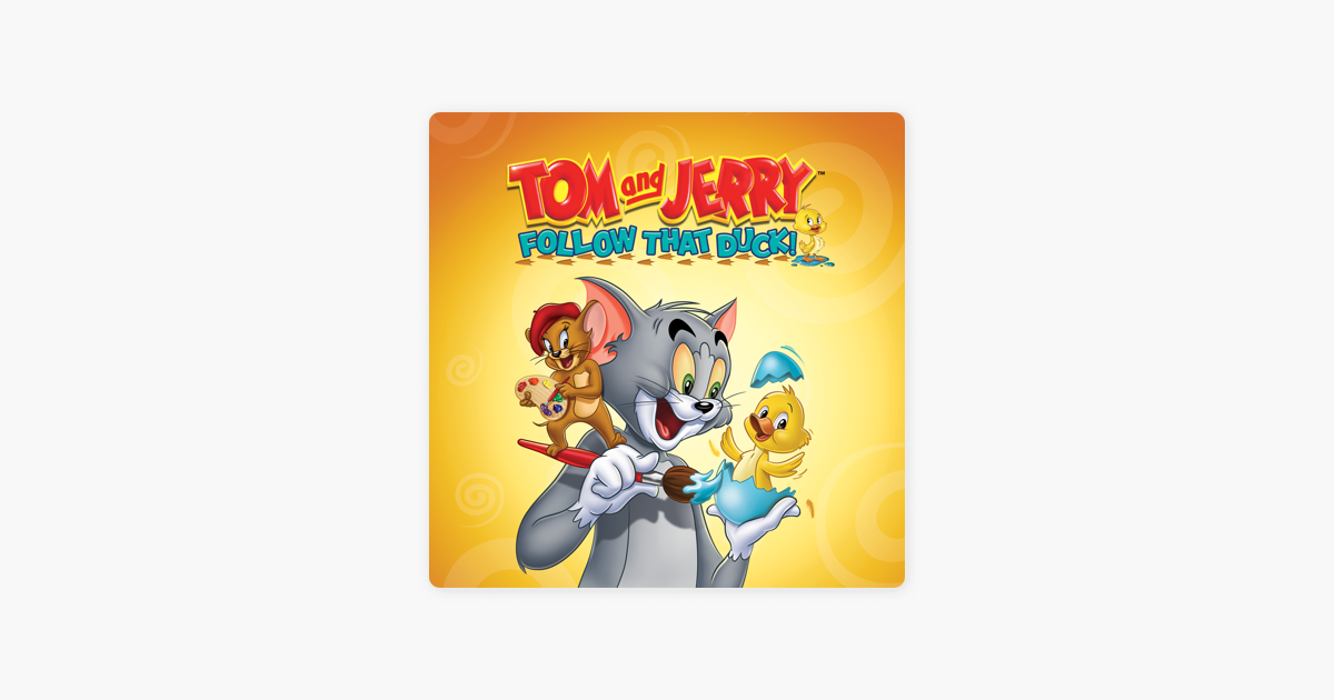 Tom and Jerry, Follow That Duck على iTunes