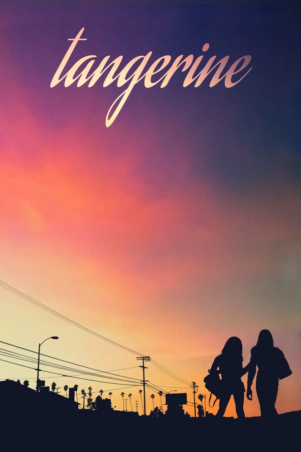 Tangerine wiki, synopsis, reviews, watch and download