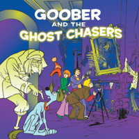 Goober and the Ghost Chasers - Goober and the Ghost Chasers, The Complete Series artwork