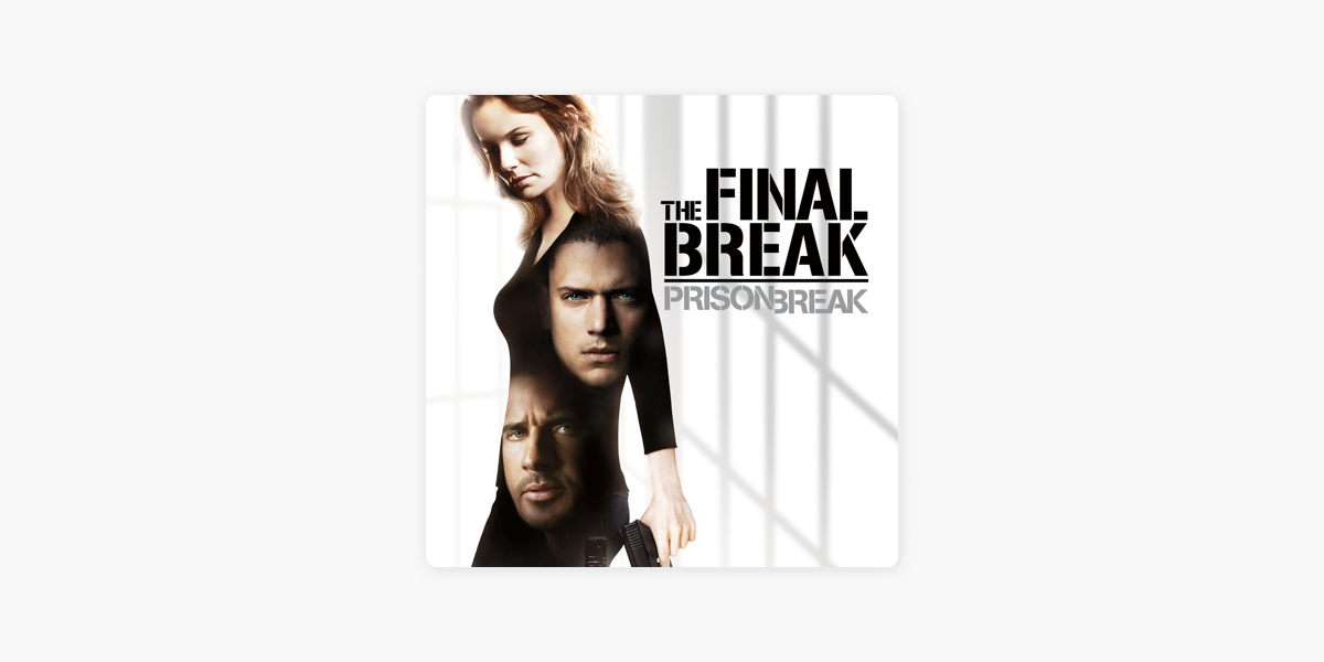 Prison Break: The Final Break on iTunes