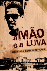 A Mão e a Luva: Story of a Book Trafficker