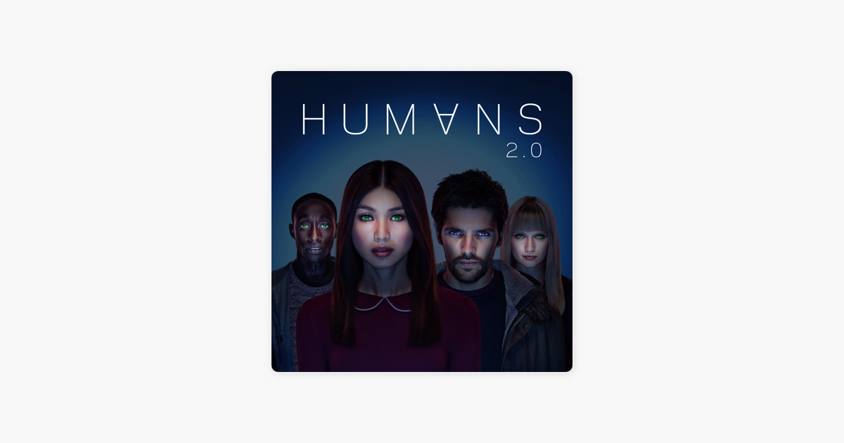 ‎Humans: Series 2 on iTunes