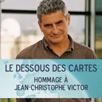 Télécharger Dessous des cartes - Hommage à Jean-Christophe Victor Episode 1