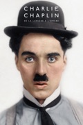 Charlie Chaplin : De la lumiére à l'ombre