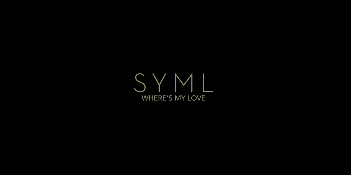 Where this love. Where s my Love. Where s my Love SYML. Wheres my Love обложка. SYML - wheres my Love обложка.