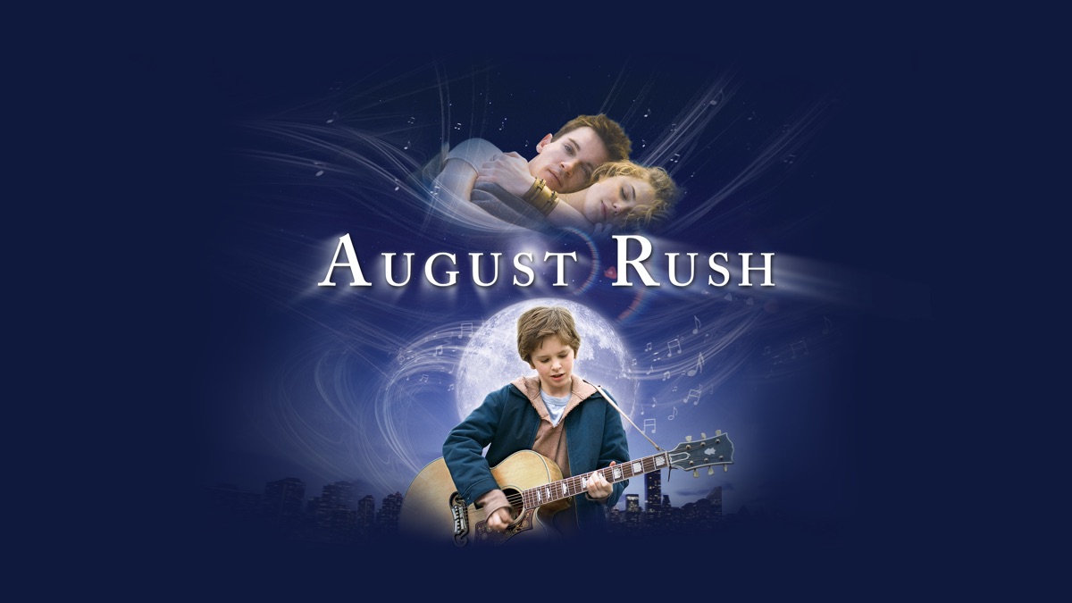 August Rush Streaming Vostfr August Rush | Apple TV