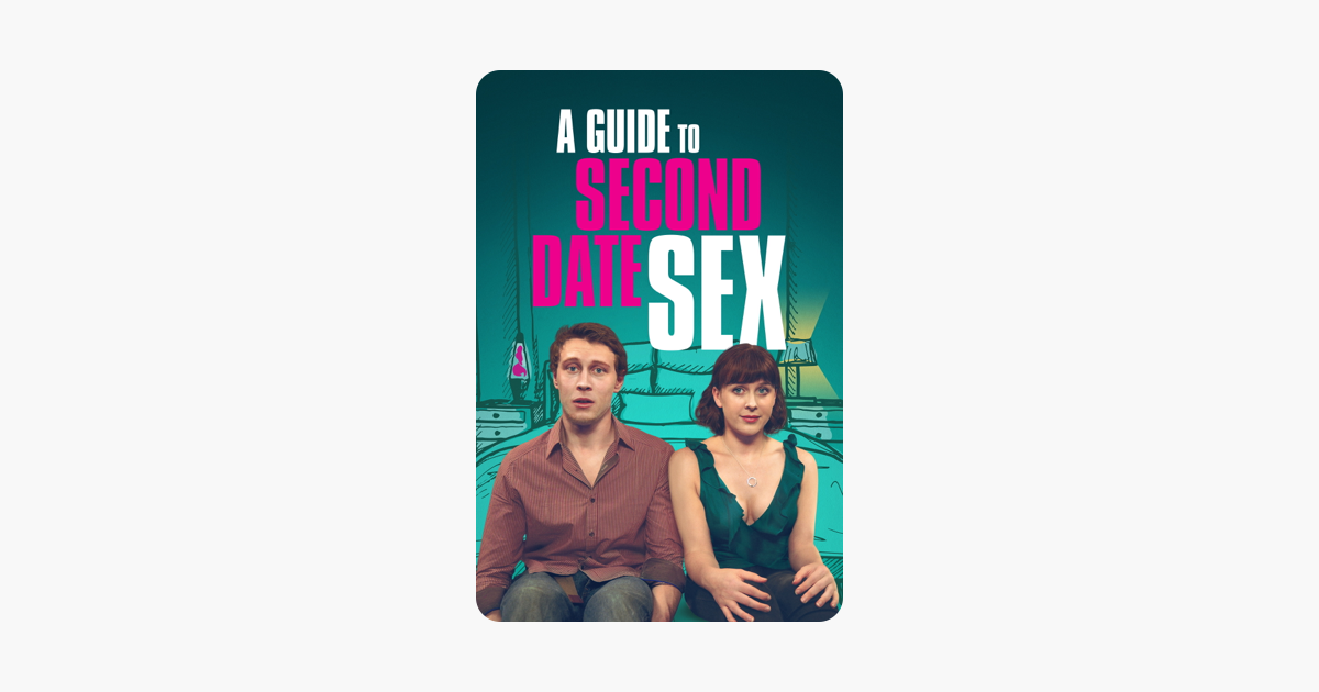 ‎a Guide To Second Date Sex On Itunes