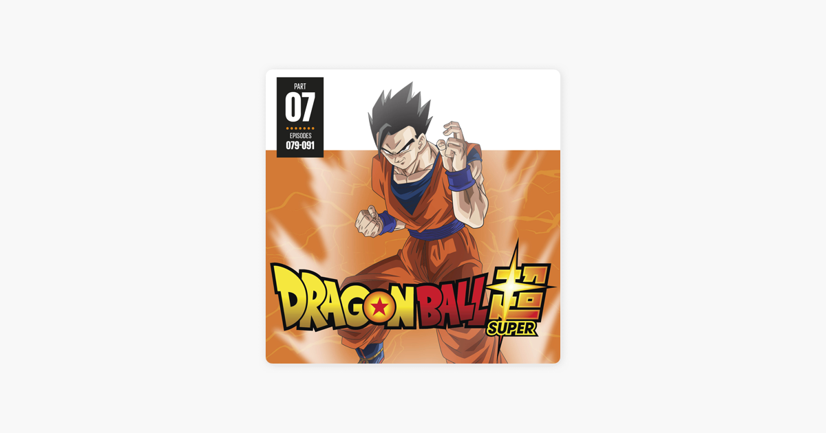 ‎Dragon Ball Super, Pt. 7 on iTunes