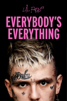 Ramez Silyan & Sebastian Jones - Lil Peep: Everybody's Everything artwork