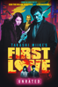 First Love (Unrated Edition) - Takashi Miike