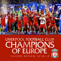 Liverpool Football Club Champions of Europe Season Review 2018/19 - Liverpool Football Club Champions of Europe Season Review 2018/19 artwork