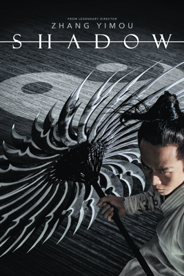Shadow - Zhang Yimou Shadow - Zhang Yimou