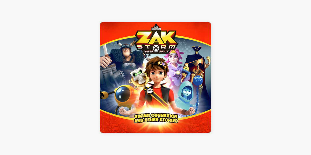 Zak Storm: Viking Connexion and Other Stories on iTunes