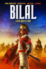 Bilal: A New Breed of Hero - Khurram H. Alavi