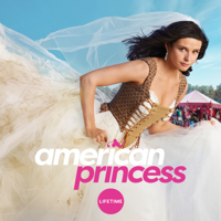 American Princess - American Princess, Season 1 artwork