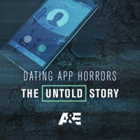 Dating App Horrors: The Untold Story - Dating App Horrors: The Untold Story artwork