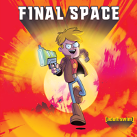 Final Space - Final Space, Staffel 2 artwork