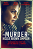 The Murder of Nicole Brown Simpson (Unrated Edition) - Daniel Farrands