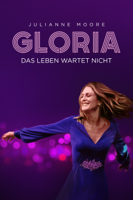 Sebastián Lelio - Gloria: Das Leben wartet nicht artwork