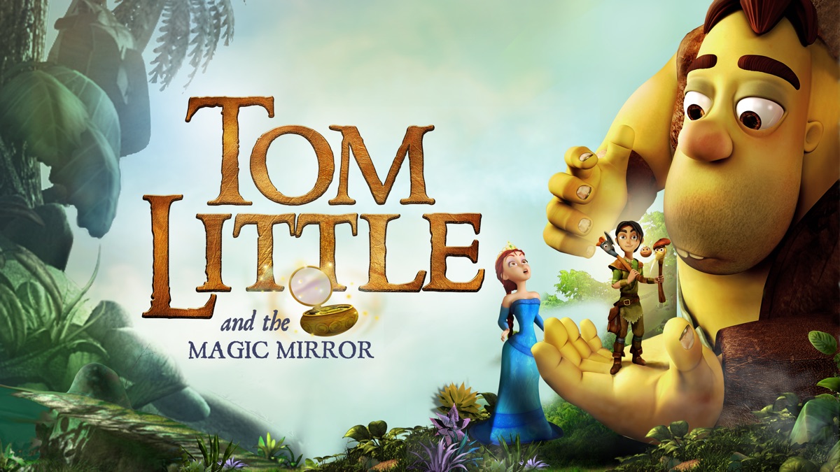 Tom Little And The Magic Mirror | Apple TV