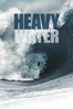 Heavy Water - Michael Oblowitz