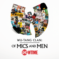 Wu-Tang Clan: Of Mics and Men - Wu-Tang Clan: Of Mics and Men artwork