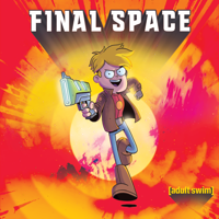 Final Space - Final Space, Season 2 artwork