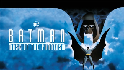 Batman - Mask of the Phantasm