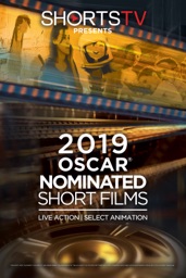 Oscar® Nominated Short Films 2019: Select Animation and Live Action.