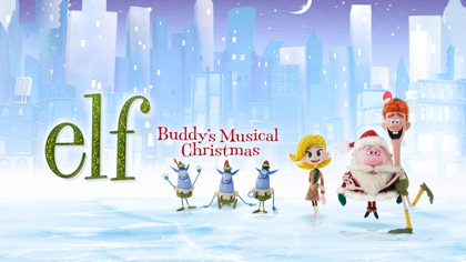 Elf: Buddy's Musical Christmas