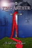 King Arthur: The Truth Behind the Legend - Liam Dale