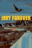 Poster för 1997 Forever