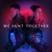 We Hunt Together - We Hunt Together artwork