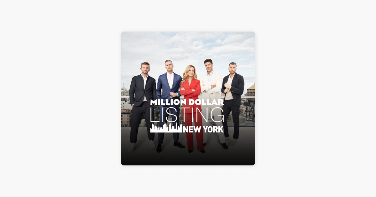 ‎Million Dollar Listing: New York, Season 9 on iTunes