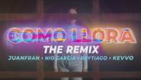 Juanfran, Nio García & KEVVO - Como Llora (The Remix) artwork
