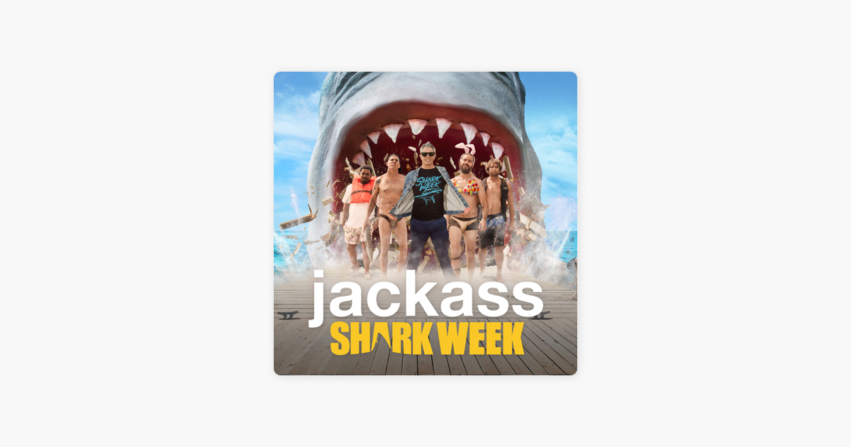 ‎Jackass Shark Week on iTunes