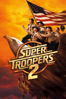 Super Troopers 2 - Jay Chandrasekhar
