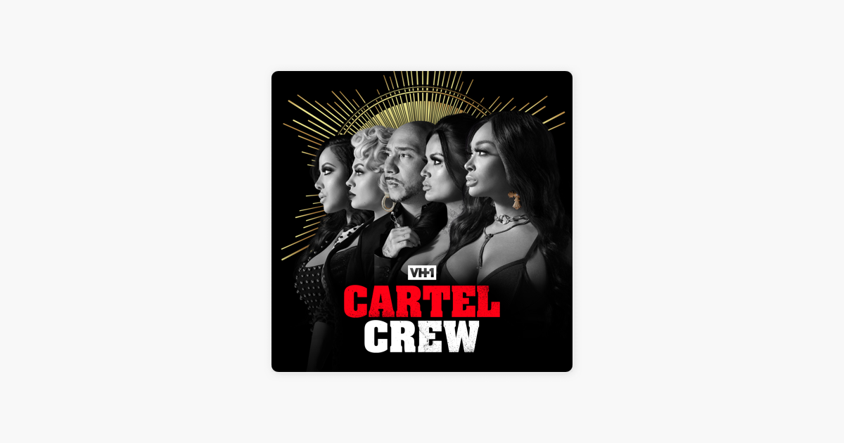 ‎Cartel Crew, Season 3 on iTunes