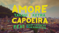 Takagi & Ketra, Giusy Ferreri & Sean Kingston - Amore e Capoeira artwork