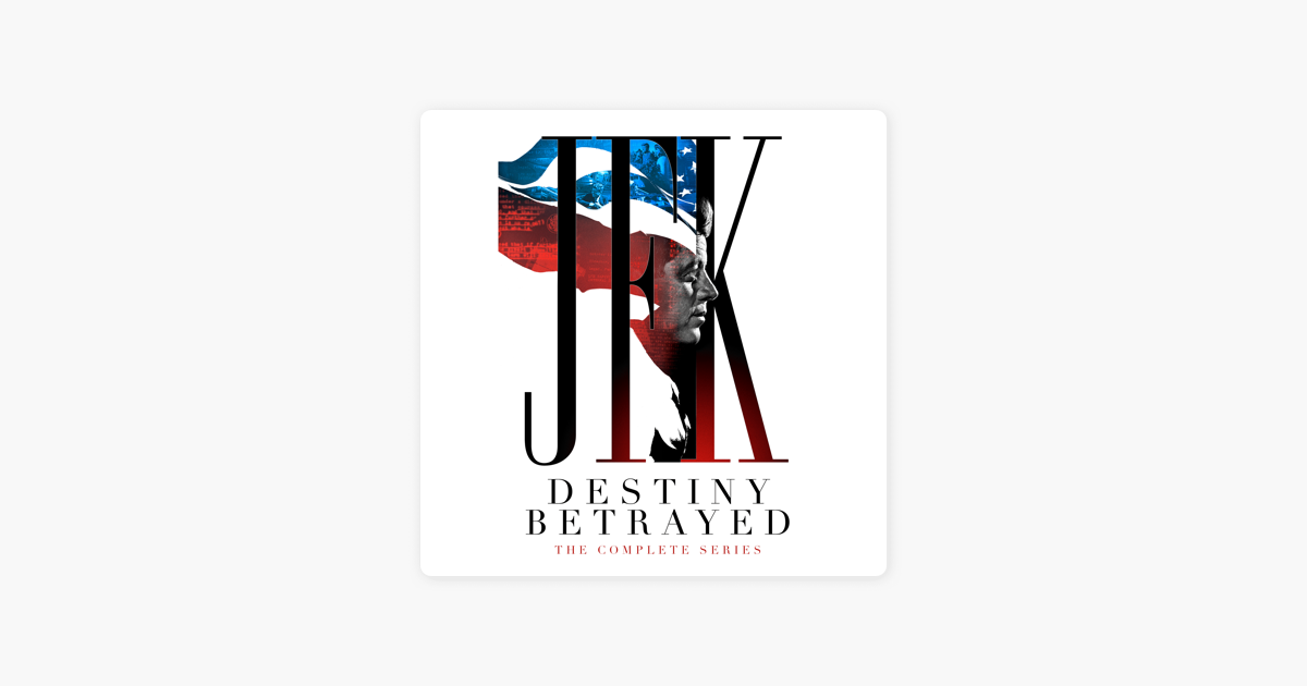 JFK – Destiny Betrayed – Watch Online Free & Unearth the Truth