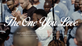 The One You Love (feat. Brandon Lake, Dante Bowe &amp; Chandler Moore) - Maverick City Music &amp; Kirk Franklin Cover Art