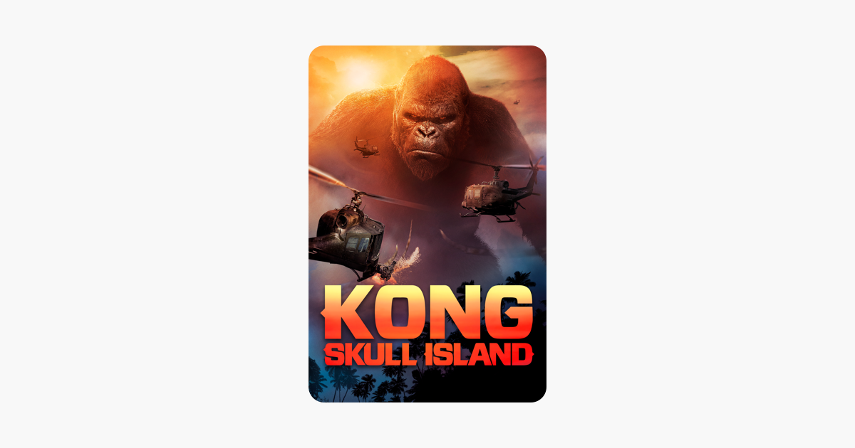 Kong Skull Island On Itunes