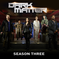 Dark Matter - Dark Matter, Season 3 artwork