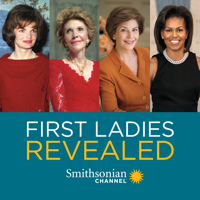 First Ladies Revealed - First Ladies Revealed, Season 1 artwork